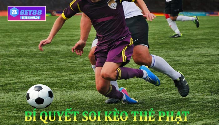 Bí Quyết Soi Kèo Thẻ Phạt